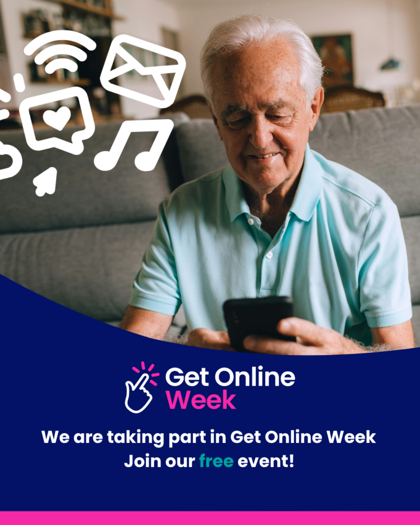 We are taking part in Get Online Week. Join our Free event! Instagram social media tile of happy senior man on a smart phone and decorative images