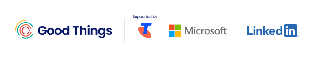 Good Things logo. Ai for Good supported by Telstra, Microsoft and Linkedin.